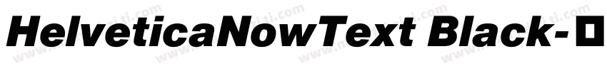 HelveticaNowText Black字体转换